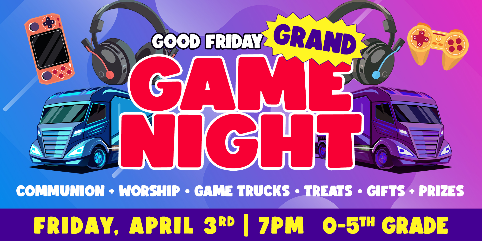 Good Friday Grand Game Night
