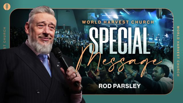 World Harvest Church | Rod Parsley, Pastor