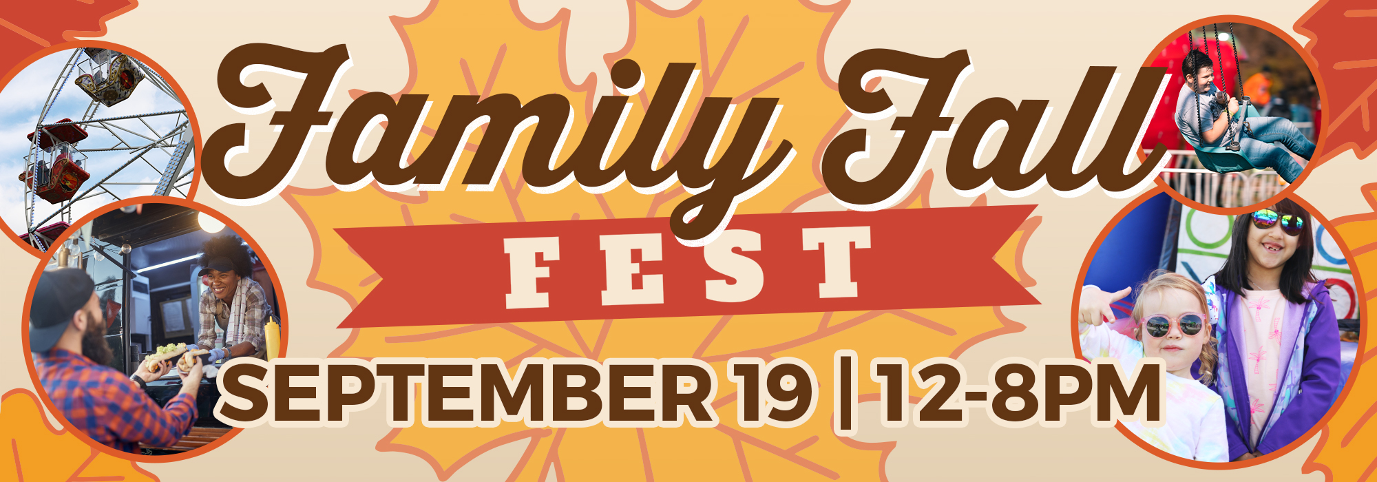Family Fall Fest September 19th at 12-8PM