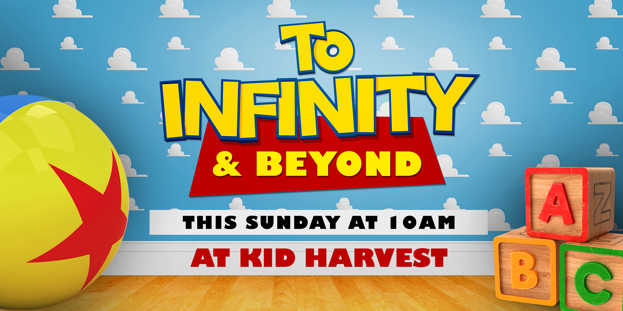 To Infinity and Beyond - Kid Harvest June Event