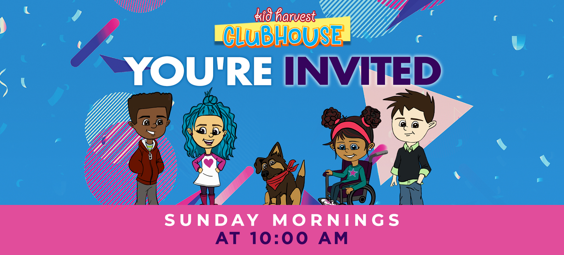 Kid Harvest Clubhouse You're Invited Sunday Mornings at 10AM