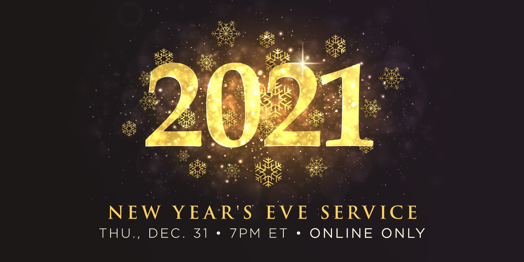 2021 New Year's Eve Service Thu Dec. 31
