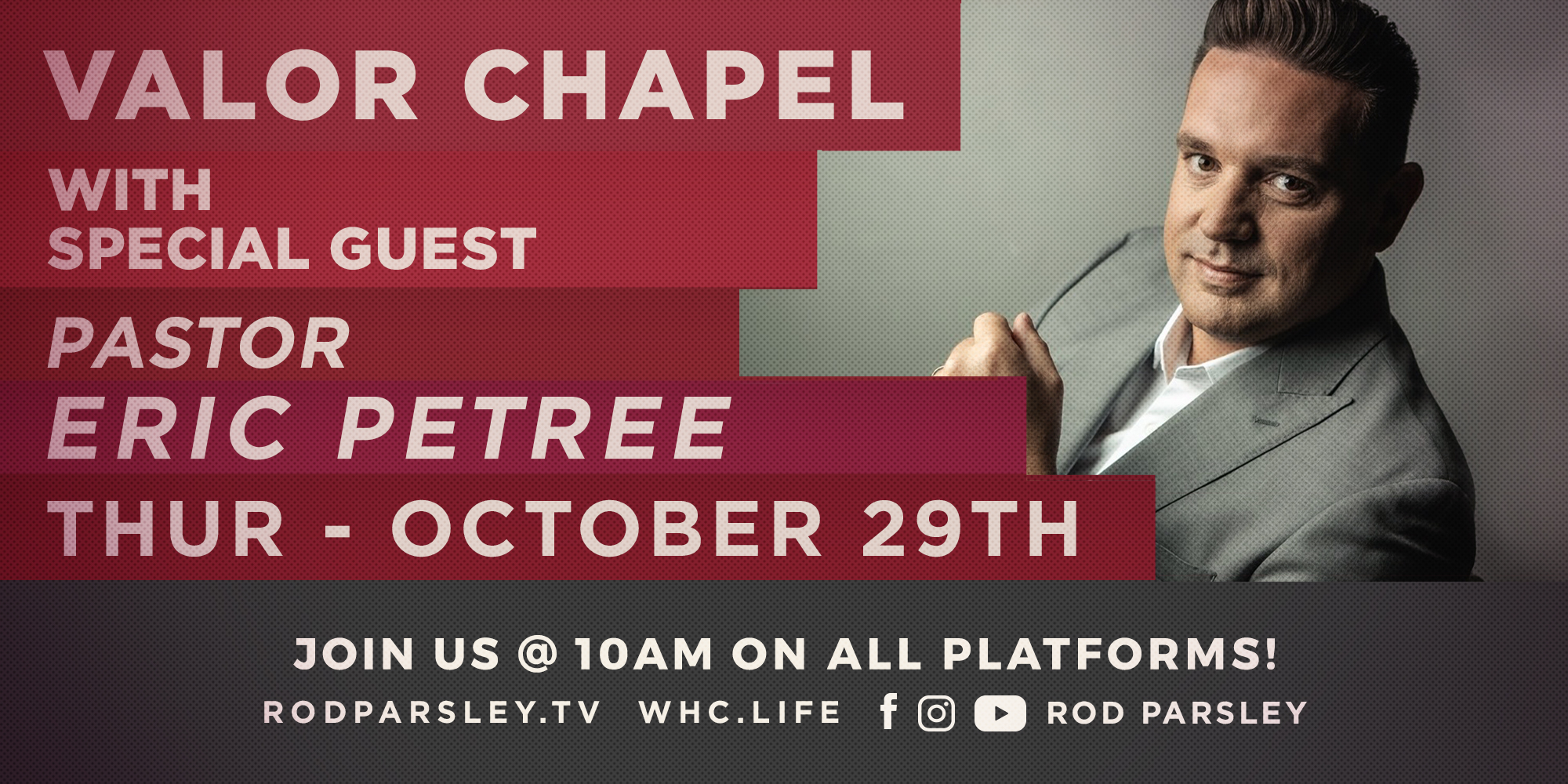 Valor Chapel Service Watch Live Thrusdays at 10am Et Join Us on All Platforms! Rodpasley.Tv · Whc.Life · Facebook Instagram Youtube Rod Parsley