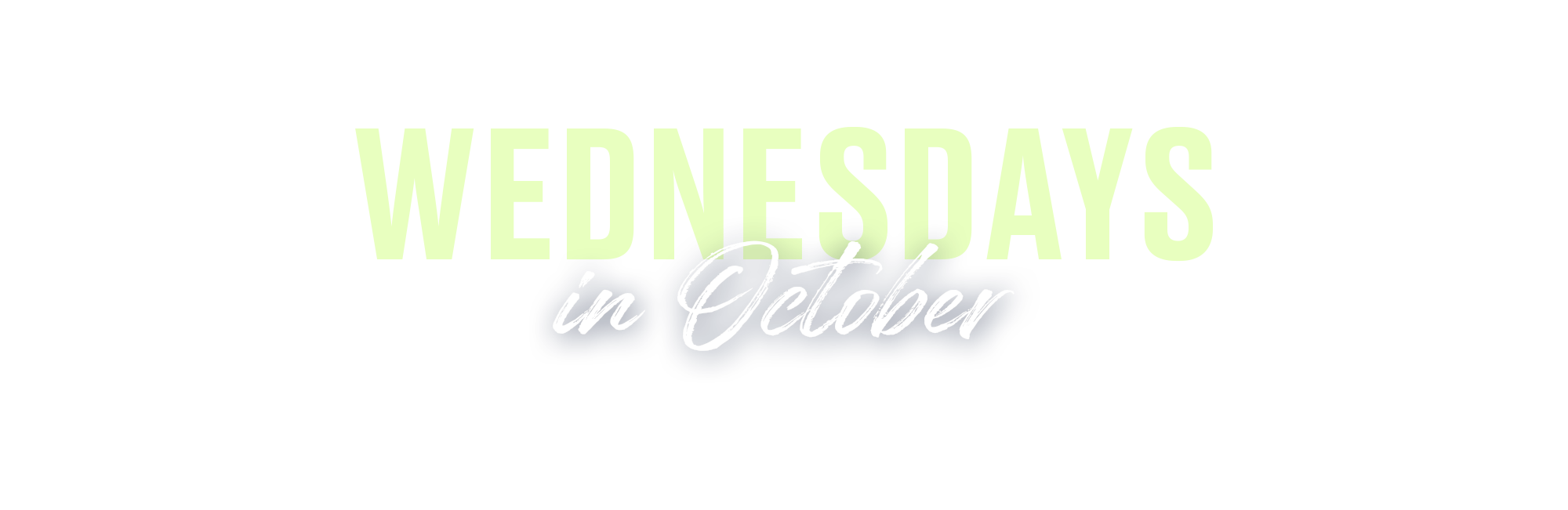 Wednesdays in October