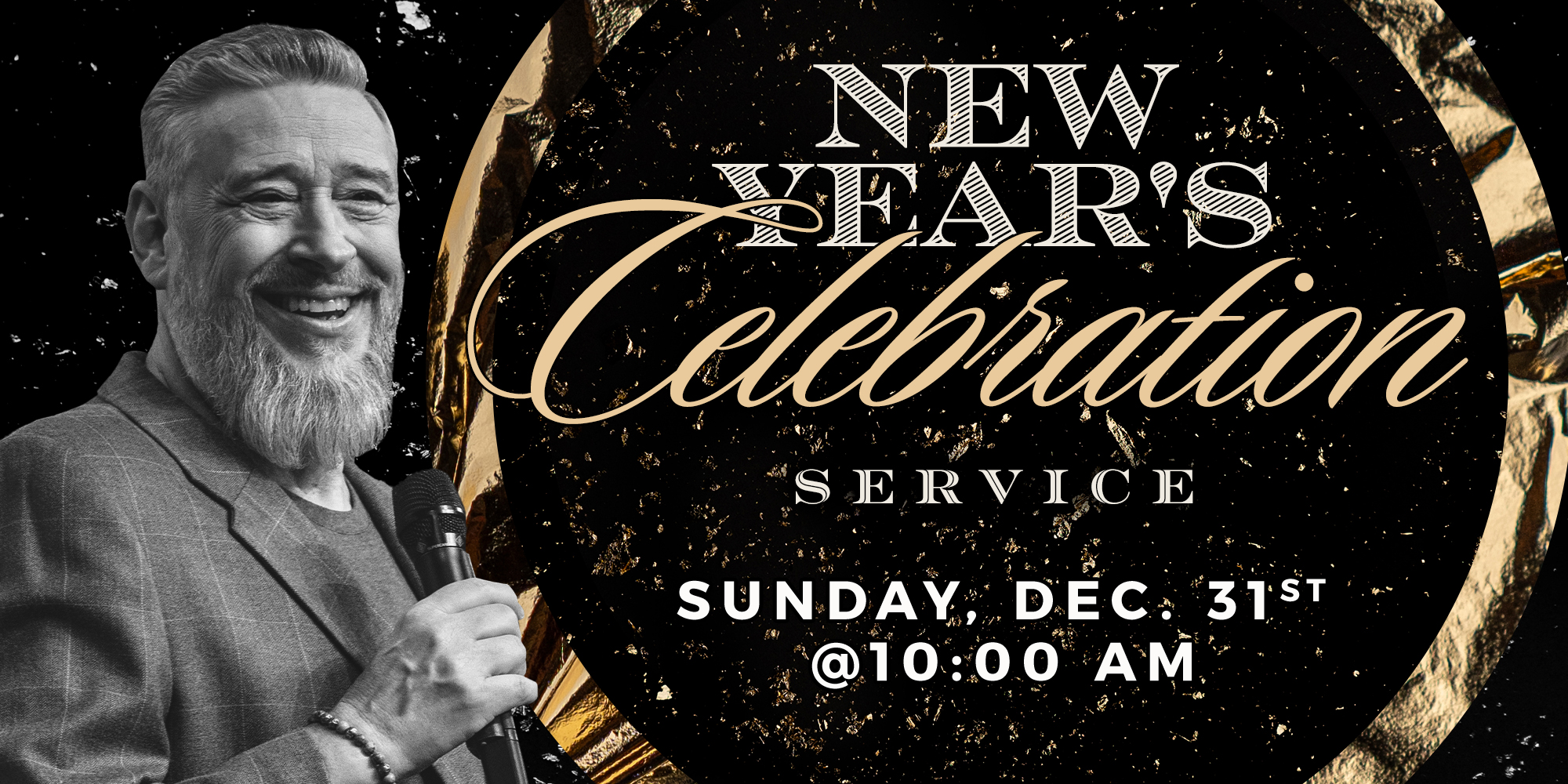 New Year's Celebration Service Sunday, Dec. 31st @ 10am